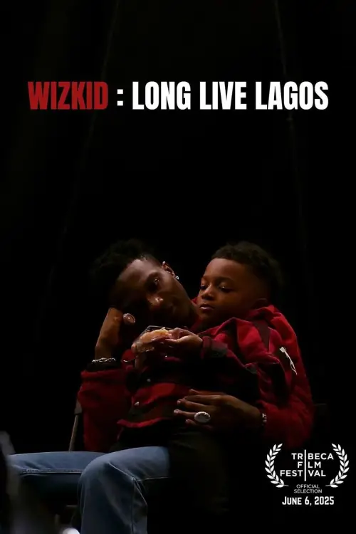 Постер до фільму "Wizkid: Long Live Lagos"