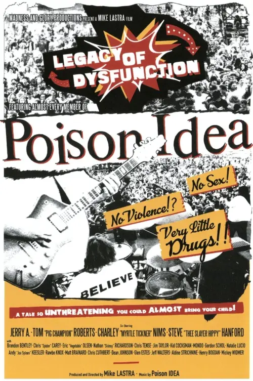 Постер до фільму "Poison Idea: Legacy of Dysfunction"