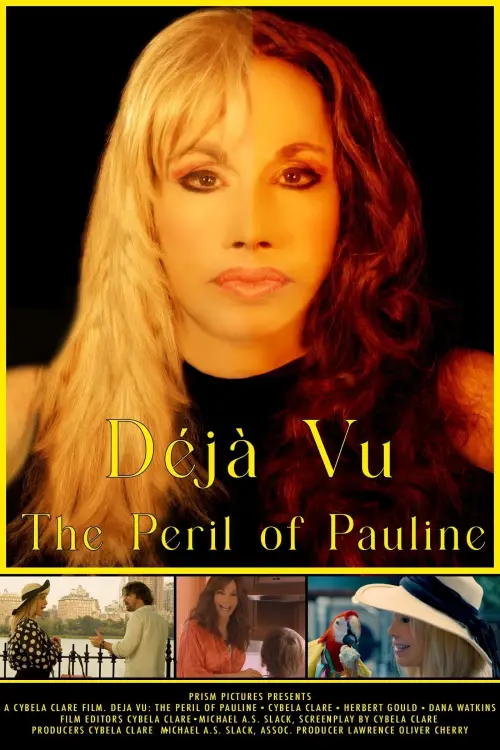 Постер до фільму "Déjà Vu: The Peril of Pauline"