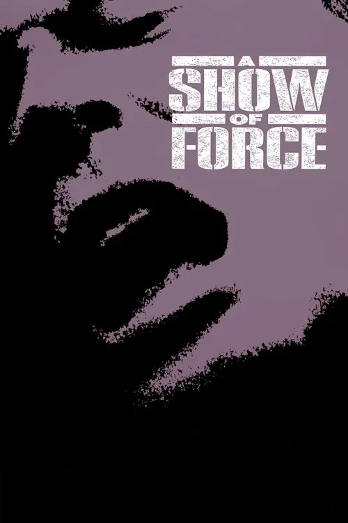 Постер до фільму "A Show of Force"