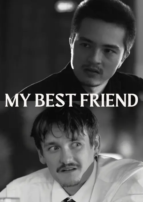 Постер до фільму "My Best Friend"