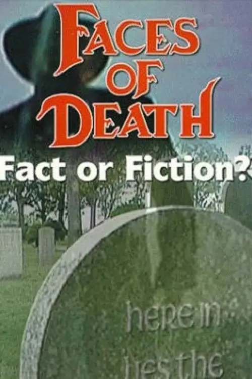 Постер до фільму "Faces of Death: Fact or Fiction?"