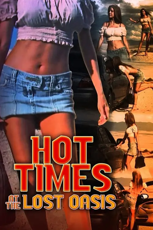 Постер до фільму "Hot Times at the Lost Oasis"