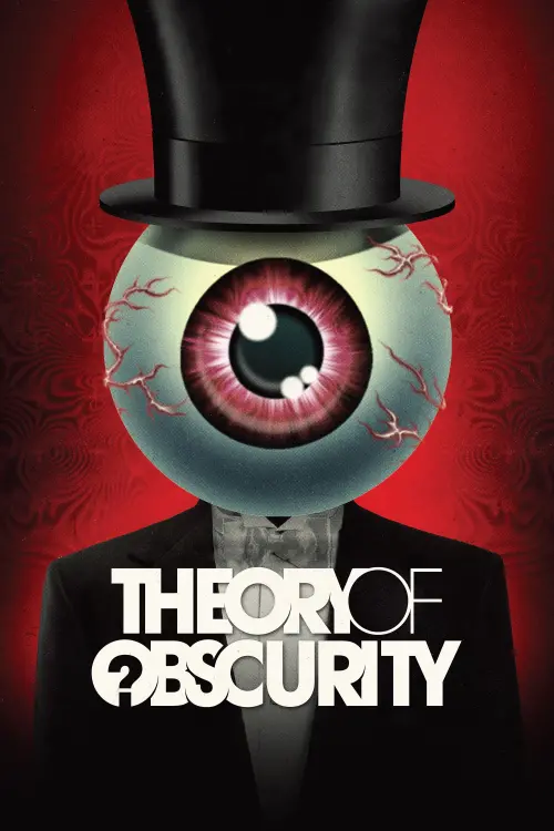 Постер до фільму "Theory of Obscurity: A Film About the Residents"
