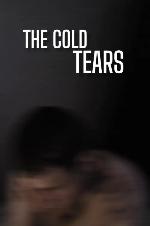 Постер до фільму "The Cold Tears"