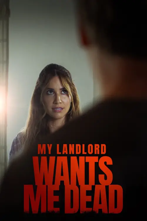 Постер до фільму "My Landlord Wants Me Dead"