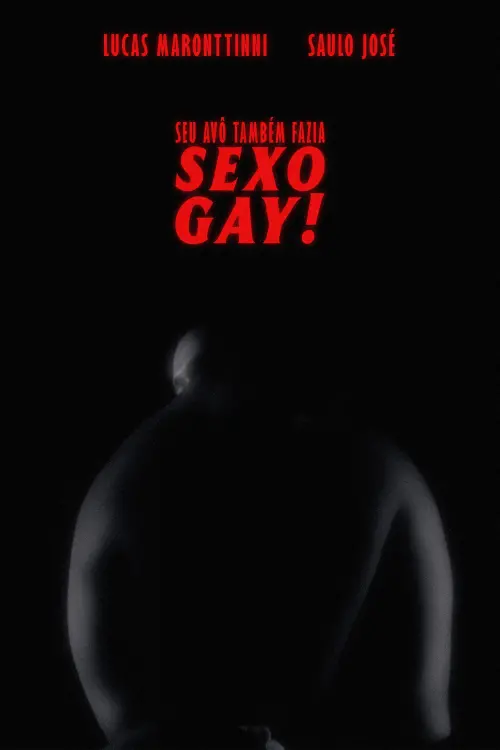 Постер до фільму "Seu Avô Também Fazia Sexo Gay"