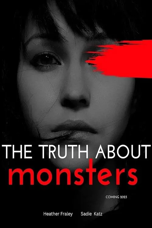 Постер до фільму "The Truth About Monsters"