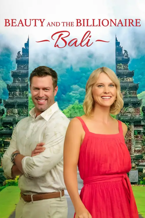 Постер до фільму "Beauty and the Billionaire: Bali"
