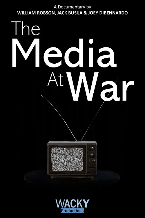 Постер до фільму "The Media at War"