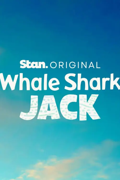 Постер до фільму "Whale Shark Jack"