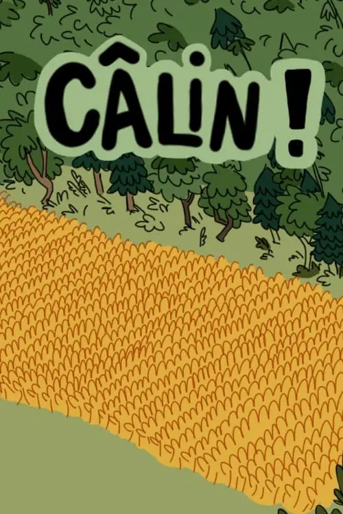 Постер до фільму "Câlin!"
