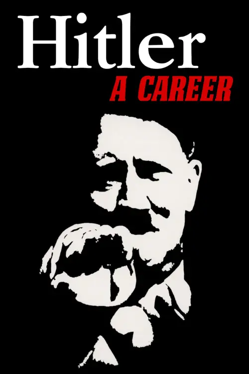 Постер до фільму "Hitler: A Career"