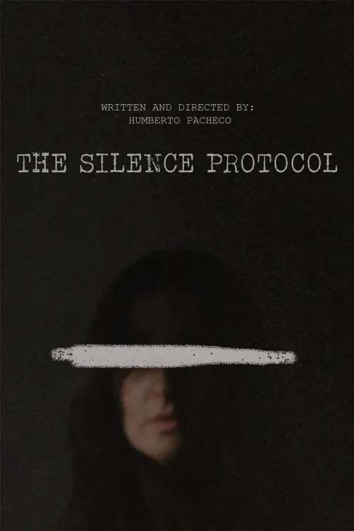 Постер до фільму "The Silence Protocol"