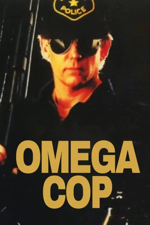 Постер до фільму "Omega Cop"