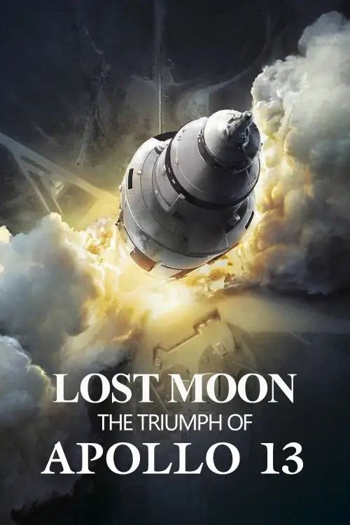 Постер до фільму "Lost Moon: The Triumph of Apollo 13"