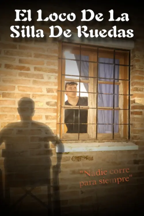 Постер до фільму "El Loco De La Silla De Ruedas"