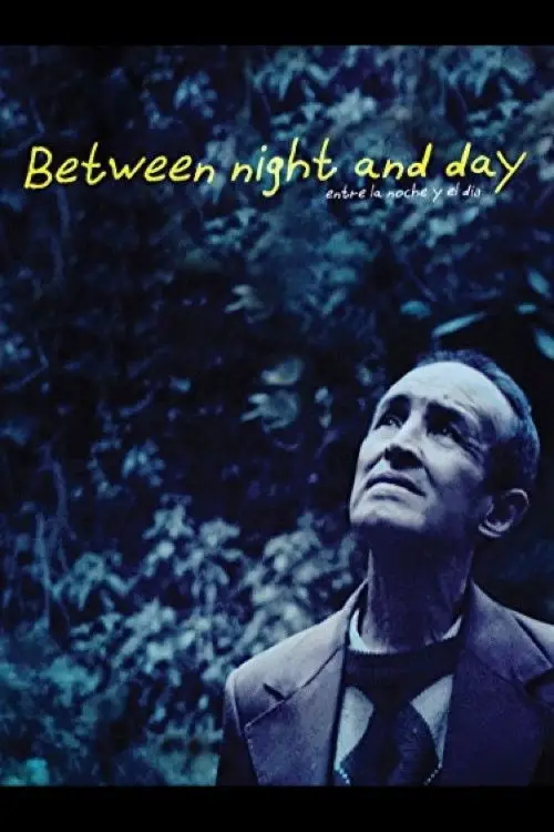 Постер до фільму "Between Night and Day"