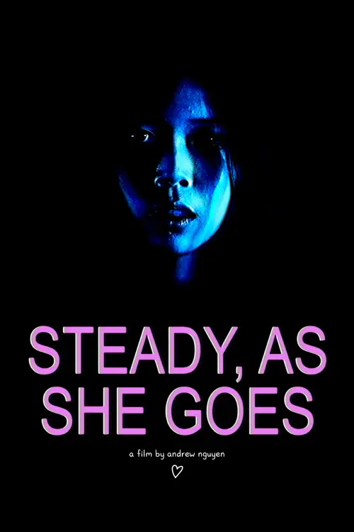 Постер до фільму "Steady, As She Goes"