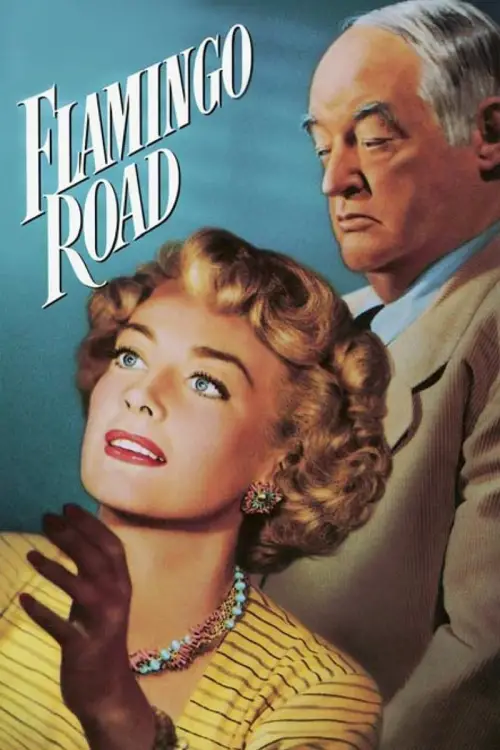 Постер до фільму "Flamingo Road"