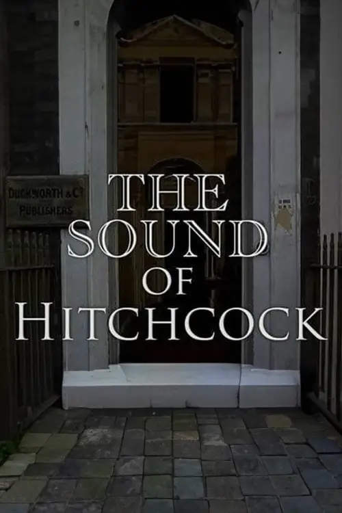 Постер до фільму "Breaking Barriers: The Sound of Hitchcock"
