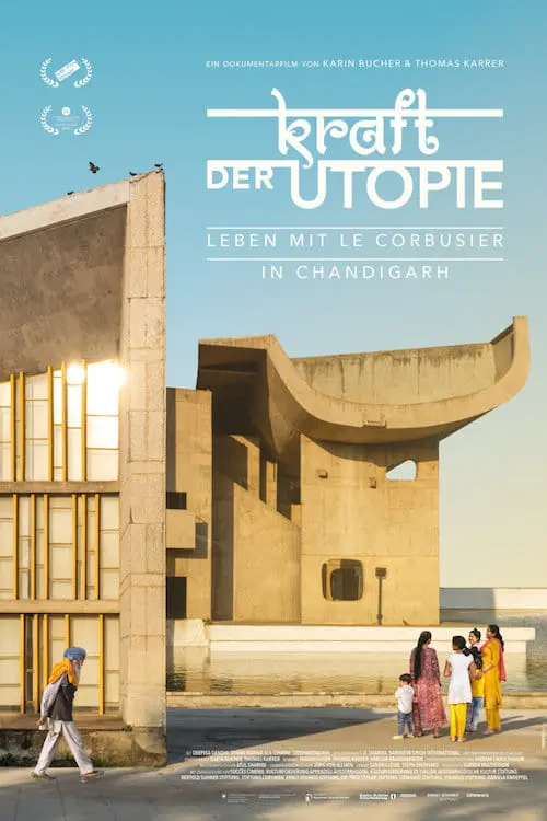 Постер до фільму "The Power of Utopia: Living with Le Corbusier in Chandigarh"