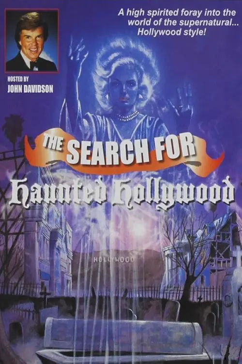 Постер до фільму "The Search for Haunted Hollywood"