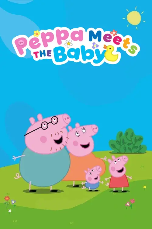 Постер до фільму "Peppa Meets the Baby Cinema Experience"