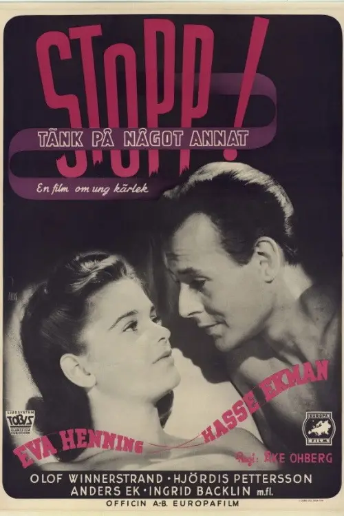 Постер до фільму "Stopp! Tänk på något annat"