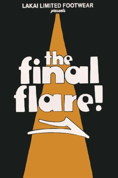 Постер до фільму "The Final Flare"