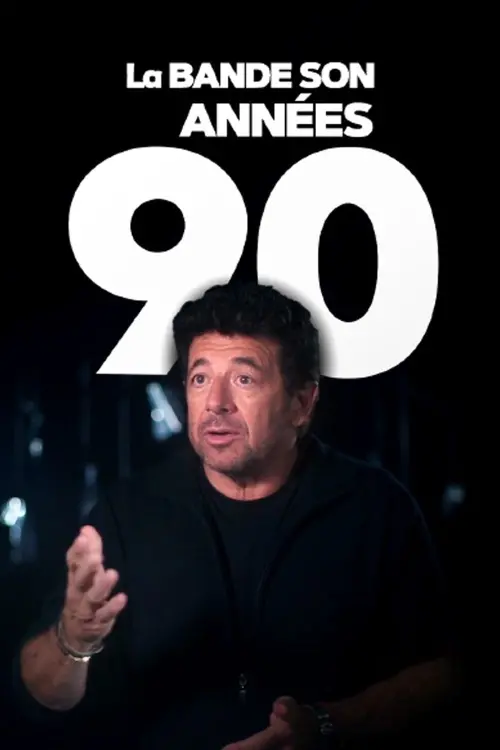Постер до фільму "La bande son des années 90"