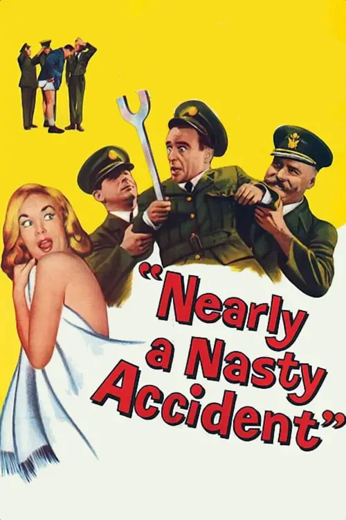 Постер до фільму "Nearly a Nasty Accident"