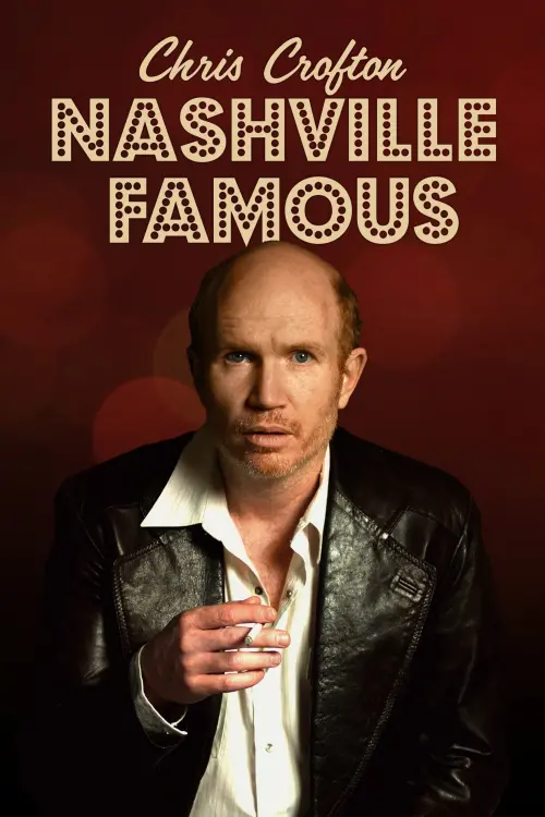 Постер до фільму "Chris Crofton: Nashville Famous"