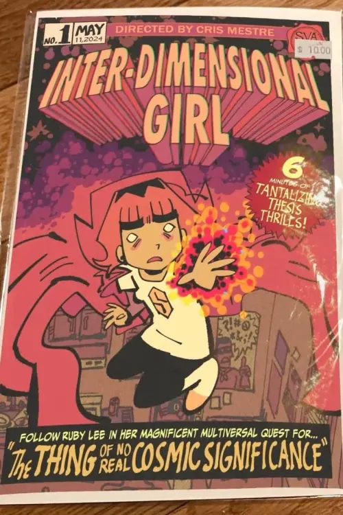 Постер до фільму "Inter-Dimensional Girl & The Thing of No Real Cosmic Significance!"