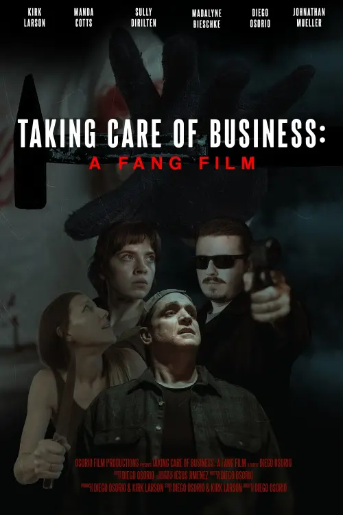 Постер до фільму "Taking Care of Business: A Fang Film"