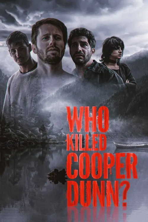 Постер до фільму "Who Killed Cooper Dunn?"