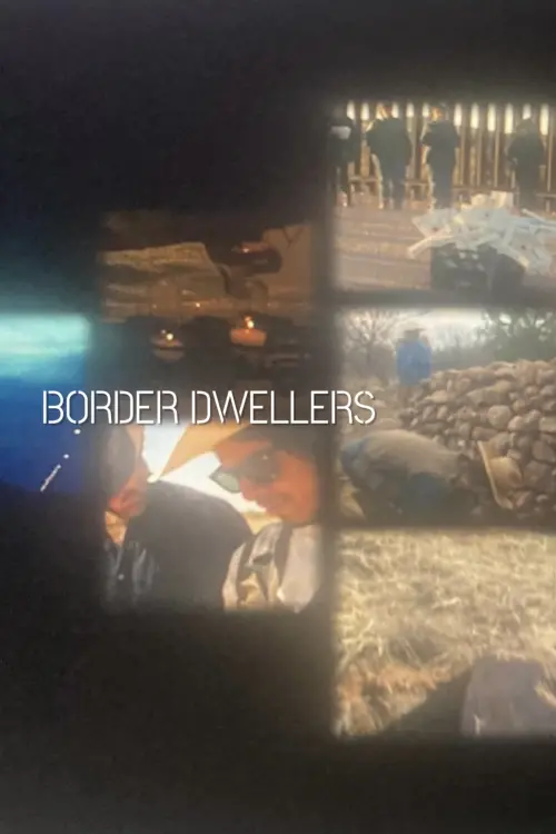 Постер до фільму "Border Dwellers"