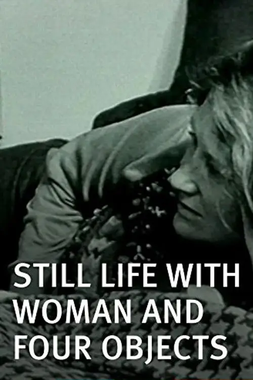 Постер до фільму "Still Life with Woman and Four Objects"