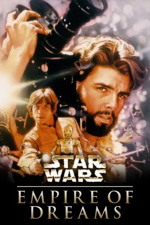Постер до фільму "Empire of Dreams: The Story of the Star Wars Trilogy"