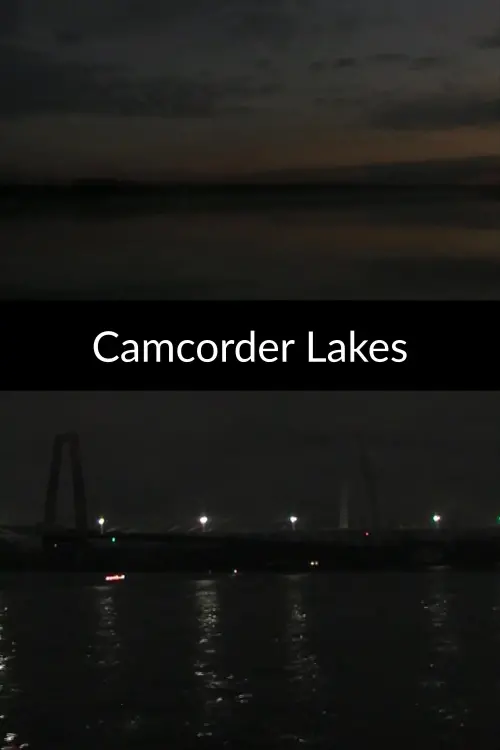 Постер до фільму "Camcorder Lakes"