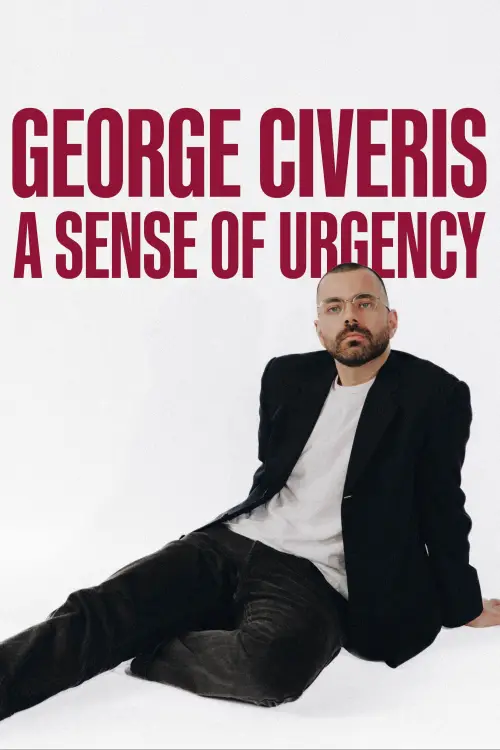 Постер до фільму "George Civeris: A Sense of Urgency"