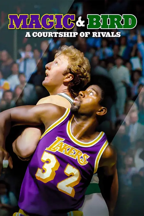 Постер до фільму "Magic & Bird: A Courtship of Rivals"