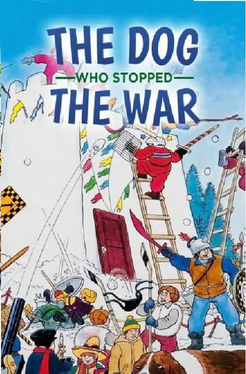 Постер до фільму "The Dog Who Stopped the War"