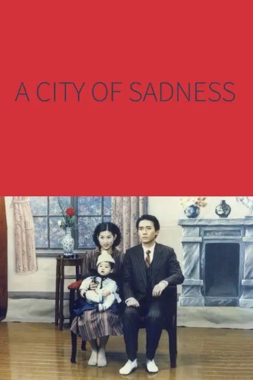 Постер до фільму "A City of Sadness"