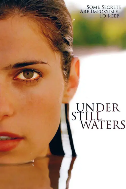 Постер до фільму "Under Still Waters"