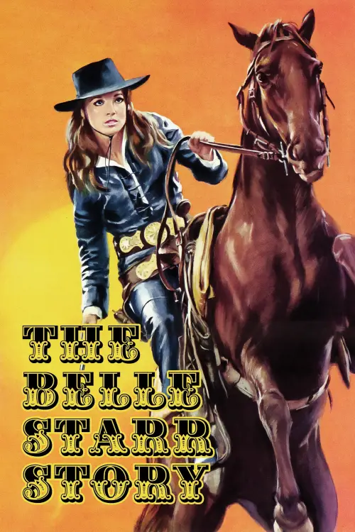 Постер до фільму "The Belle Starr Story"