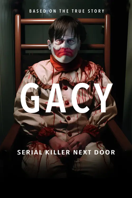 Постер до фільму "Gacy: Serial Killer Next Door"