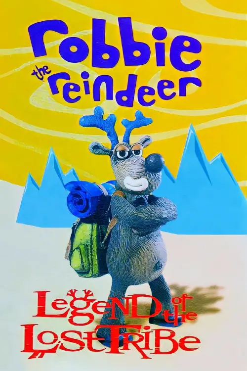 Постер до фільму "Robbie the Reindeer: Legend of the Lost Tribe"