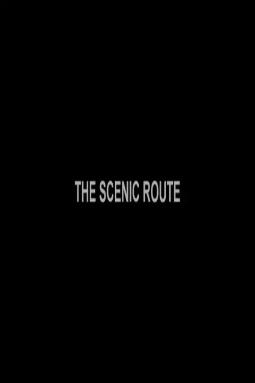 Постер до фільму "The Scenic Route"