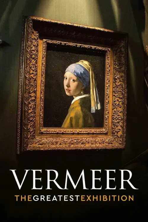Постер до фільму "Vermeer: The Greatest Exhibition"